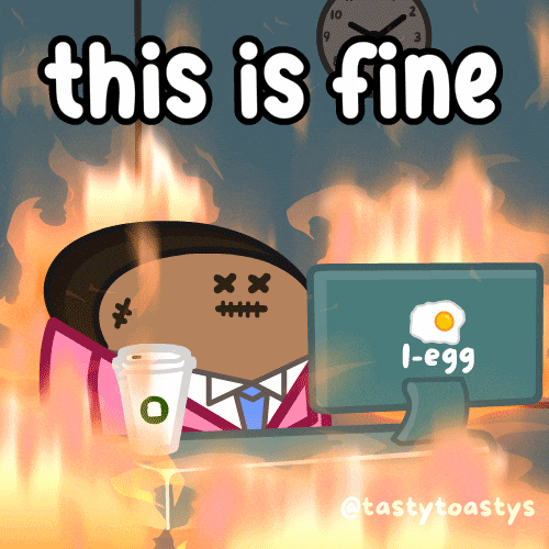 Mood Burn GIF by Tasty Toastys