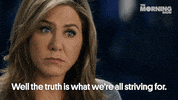 Jennifer Aniston Truth GIF by Apple TV+