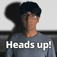 Warning Heads Up GIF
