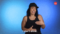 I Don't Drink
