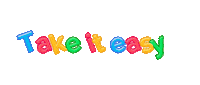 Take It Easy Fun Sticker