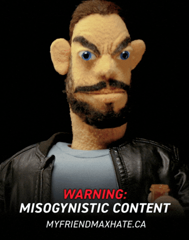 MaxHate giphyupload misogyny red pill no days off GIF
