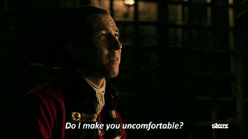 Do I Make You Uncomfortable Season 1 GIF by Outlander
