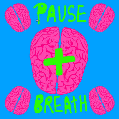 Digital art gif. Illustrations of five cartoon brains, with one big one in the middle, split in half and rotate to form pink hearts. Inside the middle heart is a green plus sign, which works with text to spell out "Pause and breathe," all against a blue background.