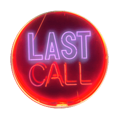 Last Call Neon Sticker by Jamie Miller