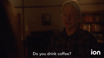 You Drink Coffee?