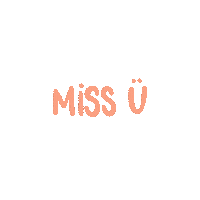 Miss U Sticker