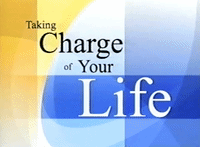 Taking Charge Of Your Life
