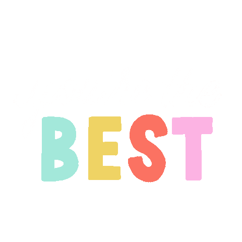 Youre The Best Sticker by Have A Nice Day