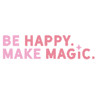 Be Happy Make It Happen Sticker by Amanda | Happy Magic Co.