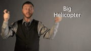sign language big helicopter GIF by Sign with Robert