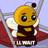 Miss You Waiting GIF by Plan Bee Studios