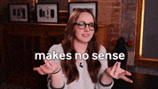 Makes No Sense Wtf GIF by Sara Dietschy