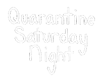 Quarantine Saturday Sticker