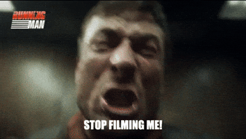 Stop filming me!