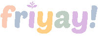 Fun Friday Sticker by Nochiola