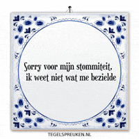 Sorry Humor GIF by Tegelspreuken.nl