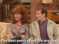 The Best Years Of My Life Are Over