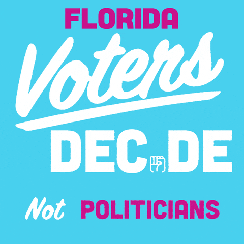 Digital art gif. White and magenta signwriting font on a cyan background, a fist in the place of the I. Text, "Florida voters decide, not politicians."