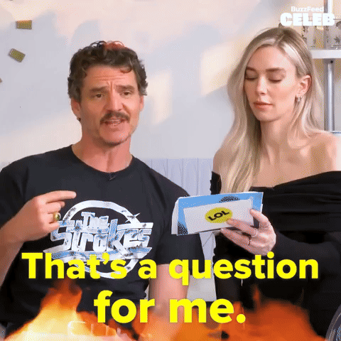 That's A Question For Me