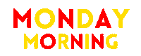 Monday Morning Sticker by Flat White Websites
