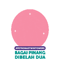 Petronastwintowers Sticker by Petrosains