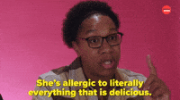 She's Allergic to Everything