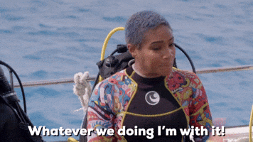 Whatever We Doing I'm With It!