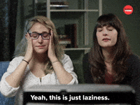 This Is Just Laziness