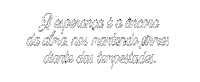 Frase Esperanca Sticker by Atelier das Arteiras