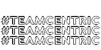 centricentertainment centric power your brand teamcentric team centric Sticker