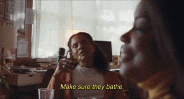 Make Sure They Bathe