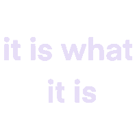 It Is What It Is Pink Sticker