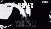 uproxxmusic podcast uproxx talib kweli peoples party GIF