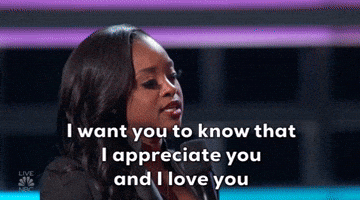 Appreciate and love you