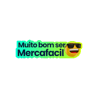 Muitobomsermercafacil Sticker by Mercafácil