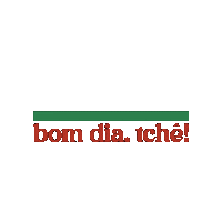 rumopilchas bom dia bomdia rs gaucho Sticker