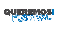 live music festival Sticker by Queremos!