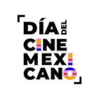 imcine imcine diadelcinemexicano eligecinemexicano dia del cine mexicano Sticker