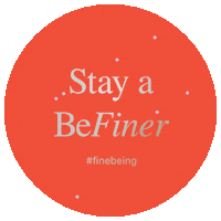 FineBeing ourwayofliving finebeing befiner Sticker