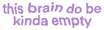 Brain No Thoughts Sticker