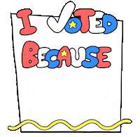 Sticker gif. Text, 'I Voted Because,' is written in capital red, white, and blue letters and is on top of a blank page with a yellow squiggle on the bottom.
