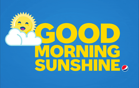 Text gif. A smiling sun shines above a small white cloud. Yellow text pulses, "Good morning sunshine."