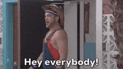 Hey Everybody GIF by Big Brother