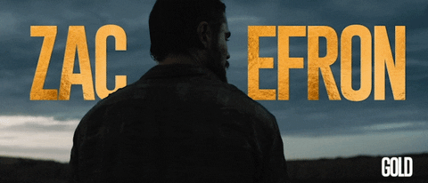 Zac Efron Gold GIF by Madman Films