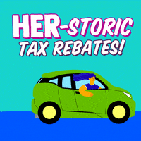 Text gif. Graphic woman with blue hair rides in a compact green car, cash flying out of the exhaust pipe, under the message "Her-storic tax rebates!"