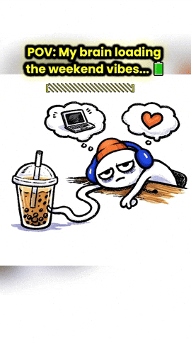 My Brain on Friday Eve - Boba Fuel