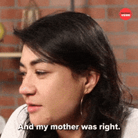 My Mother Was Right