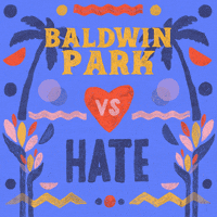Digital art gif. Graphic painting of palm trees and rippling waves, the message "Baldwin Park vs hate," vs in a beating heart, hate crossed out.