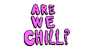Chill Out Sticker by deladeso